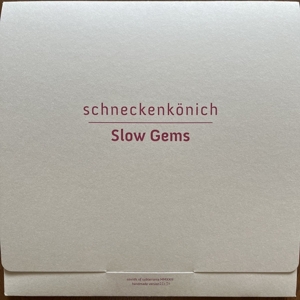 Schneckenkonich – Slow Gems