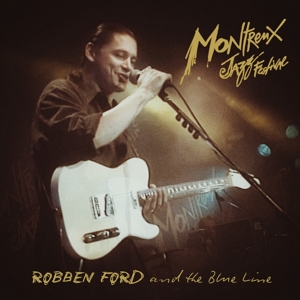 Robben Ford – Live At Montreux 1993