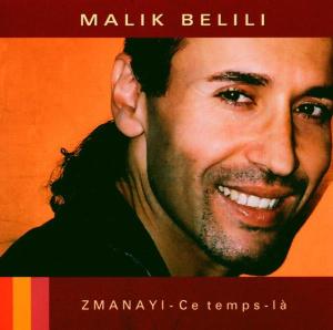 Belili, Malik – Zmanayi - Ce Temps-La
