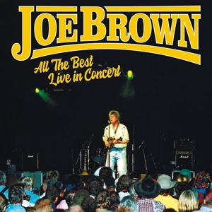 Brown, Joe – All the Best Live In Concert