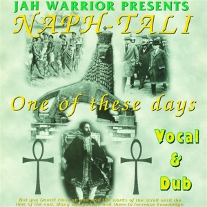 Jah Warrior Feat. Naph-Tali – One of These Days