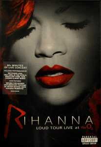 Rihanna – Loud-Tour Live At the O2