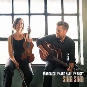 Lienard, Margaux & Julien Biget – Sing Sing