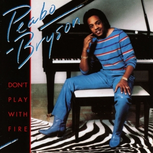 Bryson, Peabo – Don't Play With Fire
