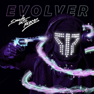Smash Into Pieces – Evolver