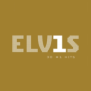 Presley, Elvis – Elvis 30 #1 Hits