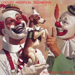 Butthole Surfers – Locust Abortion Technician