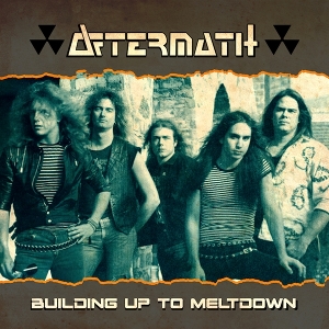 Aftermath – Building Up To Meltdown