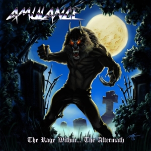Amulance – The Rage Within..the Aftermath
