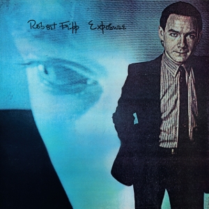 Fripp, Robert – Exposure - Fourth Edition