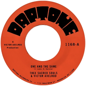 Thee Sacred Souls & Victor Axelrod – 7-One and the Same / Same Difference