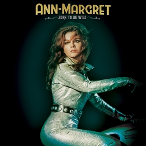 Ann-Margret – Born To Be Wild