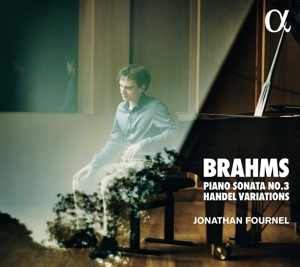 Fournel, Jonathan – Brahms: Piano Sonata No. 3 Op. 5 & Handel Variations