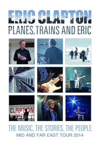 Clapton, Eric – Planes, Trains and Eric