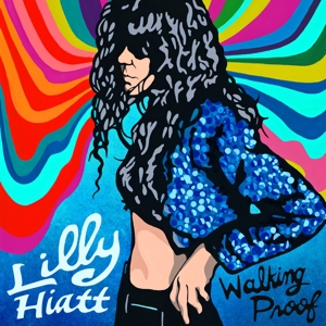 Hiatt, Lilly – Walking Proof
