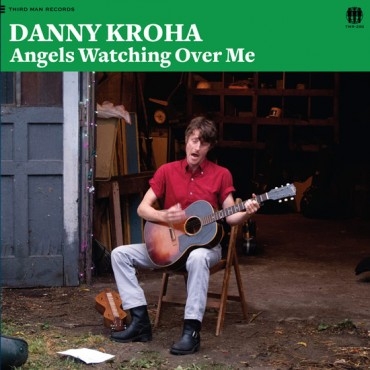 Kroha, Danny – Angels Watching Over Me