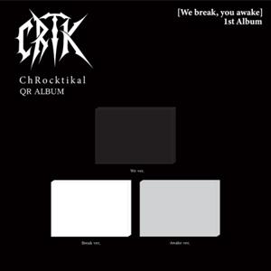 Chrocktikal – We Break, You Awake