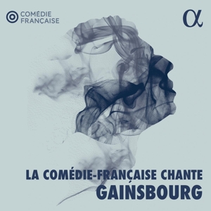 La Comedie-Francaise – Chante Gainsbourg