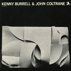 Burrell, Kenny & John Coltrane – Kenny Burrell & John Coltrane