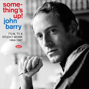 Barry, John – Something's Up! Film, Tv & Studio Work 1964-1967