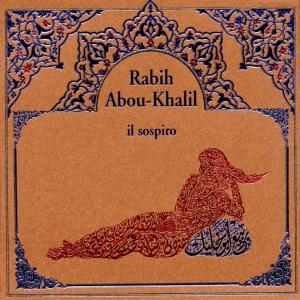 Abou-Khalil, Rabih – Il Sospiro