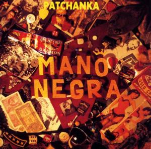 Mano Negra – Patchanka