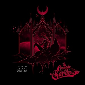 Crusade of Bards – Tales of Distant Worlds