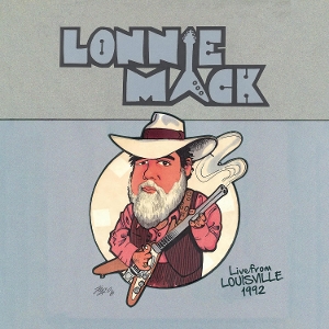 Mack, Lonnie – Live From Louisville 1992
