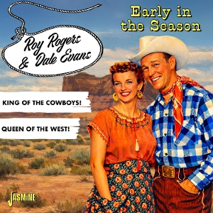 Rogers, Roy – Early In the Season