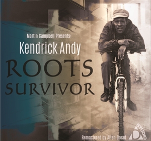 Andy, Kendrick -& Hi-Tech Roots Dynamics-- – Roots Survivor
