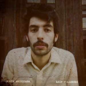 Vollebekk, Leif – North Americana