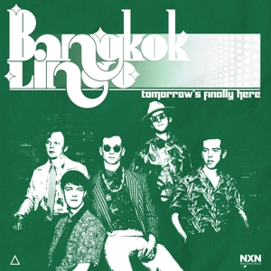 Bangkok Lingo – Tomorrow's Finally Here
