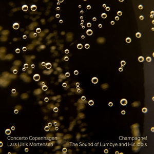Various – Champagne! the Sound of Lumbye and His Idols