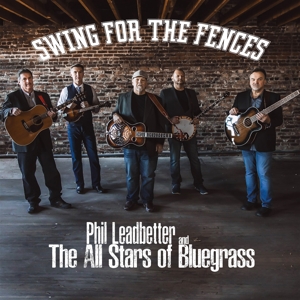 Leadbetter, Phil -& the All Stars of Bluegrass- – Swing For the Fences