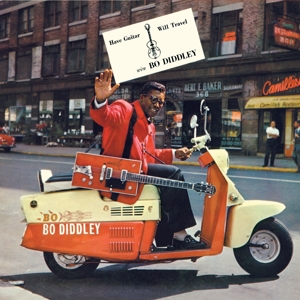 Diddley, Bo – Have Guitar, Will Travel / In the Spotlight