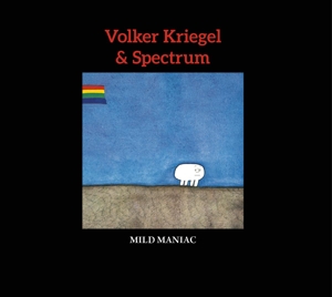 Volker Kriegel – Mild Maniac