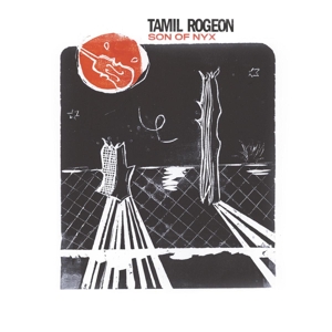 Rogeon, Tamil – Son of Nyx