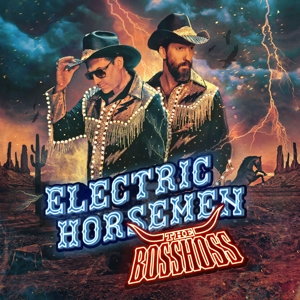 Bosshoss – Electric Horsemen