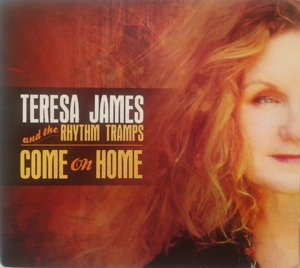 James, Teresa -& the Rhythm Tramps- – Come On Home