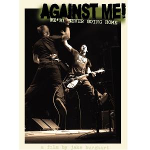 Against Me! – We're Never Going Home