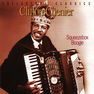 Chenier, Clifton – Squeezebox Boogie