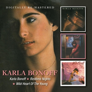 Bonoff, Karla – Karla Bonoff/Restless Nights/Wild Heart of the Young