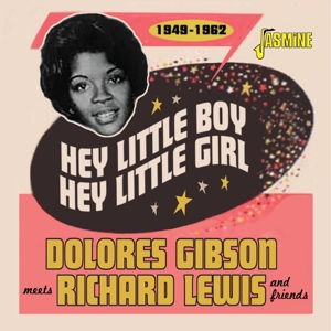 Gibson, Dolores A.O. – Hey Little Boy, Hey Little Girl 1949-1962