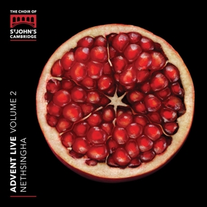 St John's College, Cambridge, the Choir of – Advent Live Vol. 2