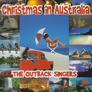Outback Singers – Christmas In Australia