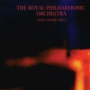Royal Philharmonic Orchestra – Love Songs Vol.2