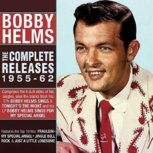 Helms, Bobby – Complete Releases 1955-62