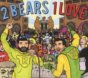 V/A – 2 Bears, One Love