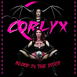 Corlyx – Blood In the Disco