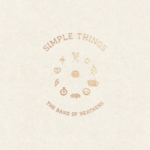 Band of Heathens – Simple Things